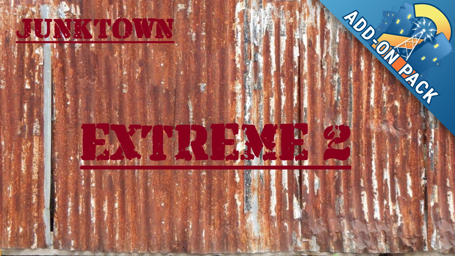 Junk Town Extreme
